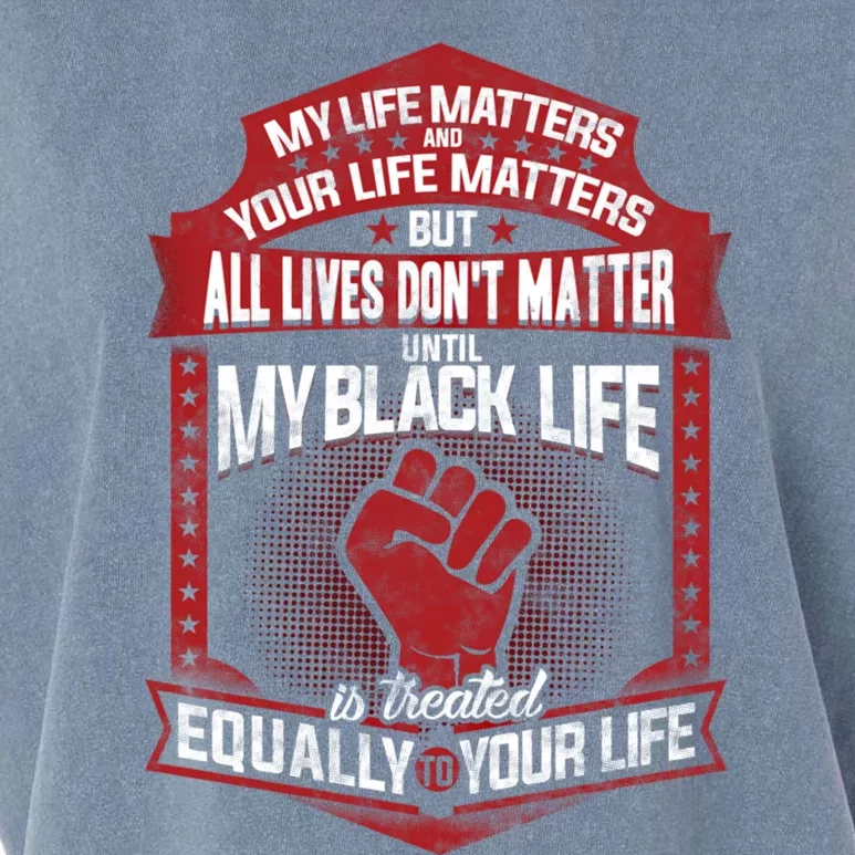 My Black Life Matter Gift Garment-Dyed Women's Muscle Tee