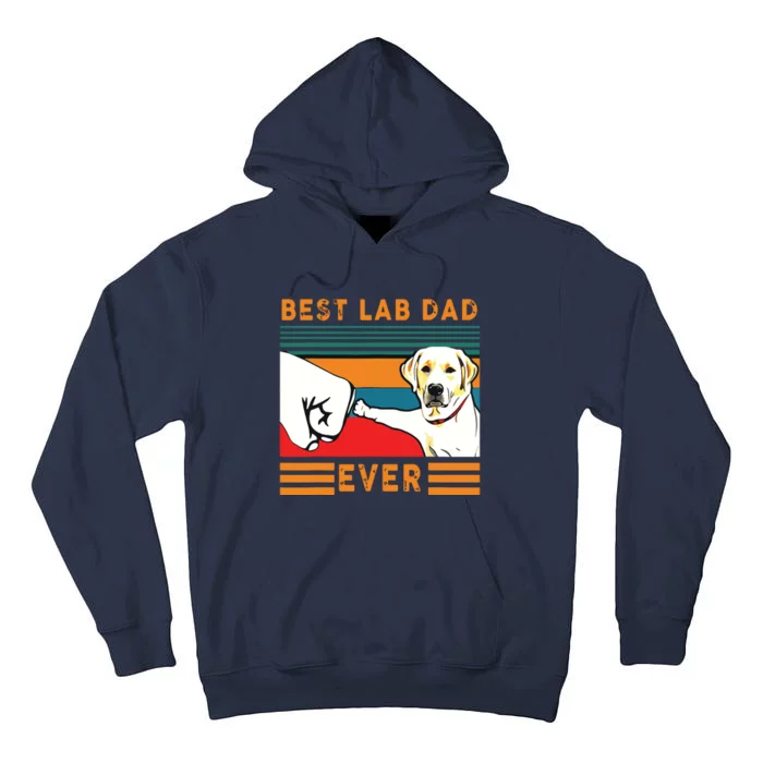 Men Best Lab Dad Fathers Day Dad Gifts Best Labrador Dad Tall Hoodie