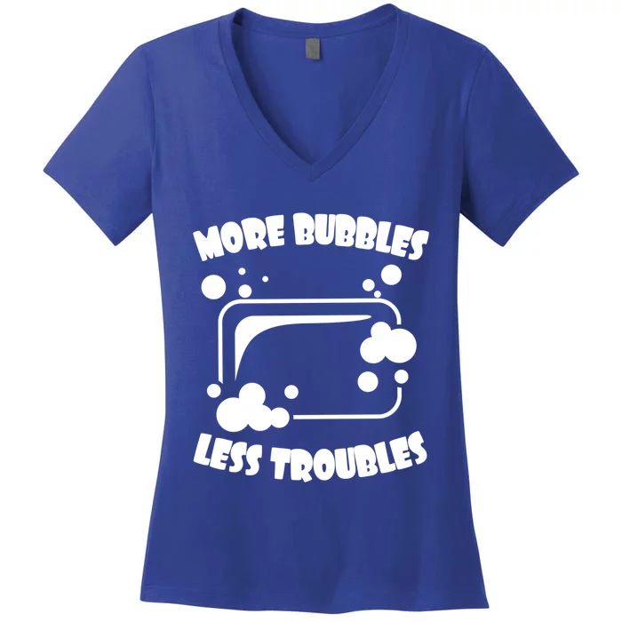 More Bubbles Less Troubles Soap Making Soap Maker Homemade Cute Gift Women's V-Neck T-Shirt