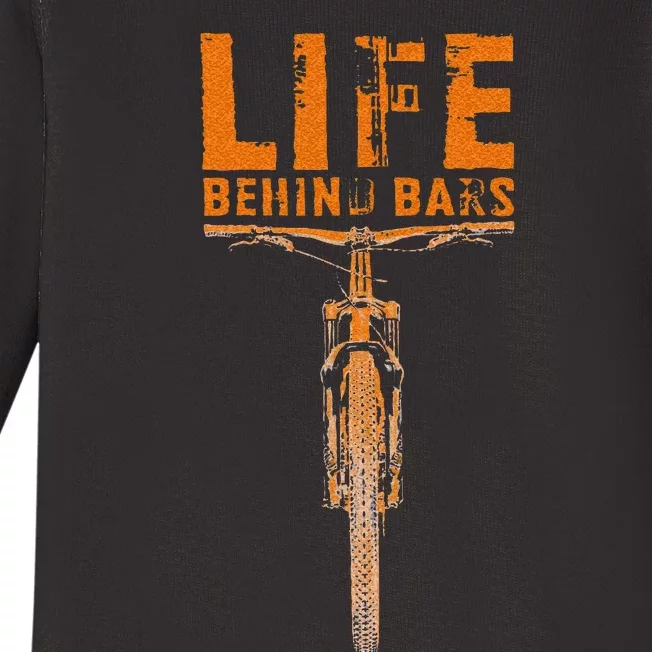 Mountain Bike Life Behind Bars Funny Biking Baby Long Sleeve Bodysuit