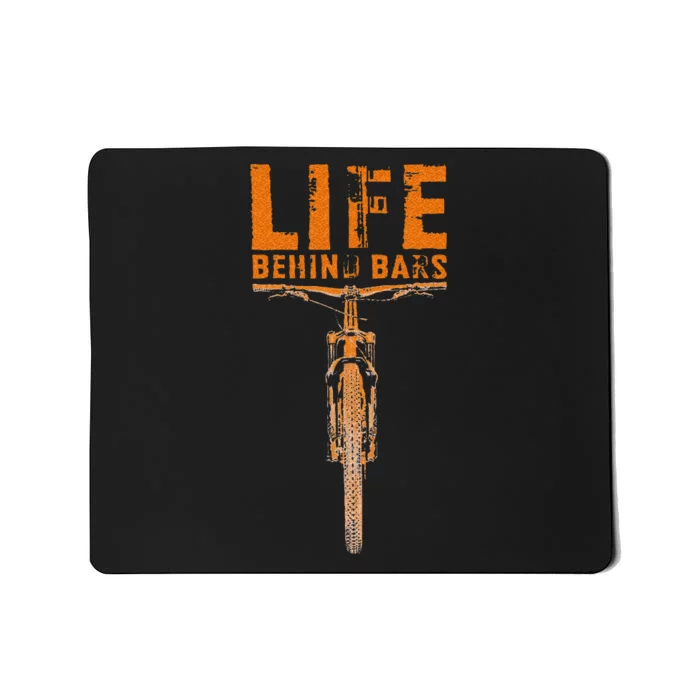 Mountain Bike Life Behind Bars Funny Biking Mousepad