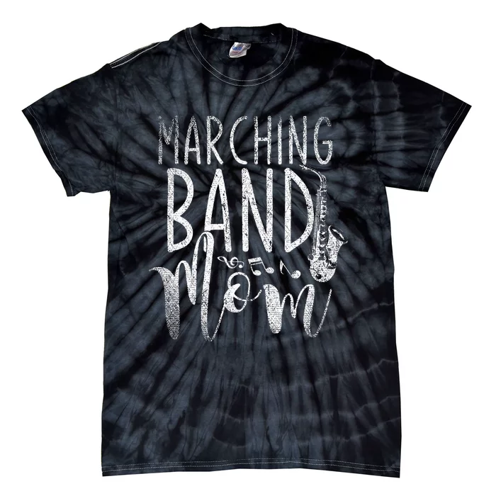 Marching Band Mom Funny Saxophonist Gift Saxophone Tie-Dye T-Shirt