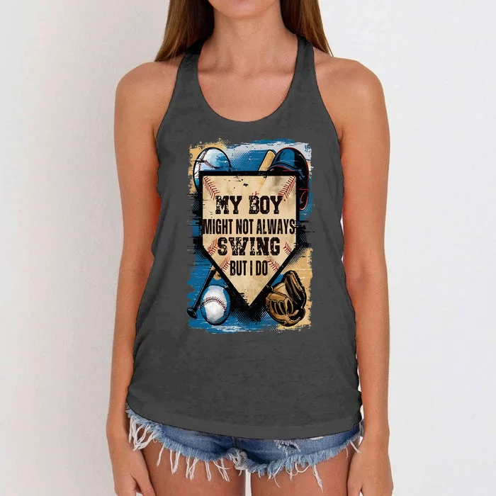 My Boy Might Not Always Swing But I Will Baseball Mom Dad Women's Knotted Racerback Tank