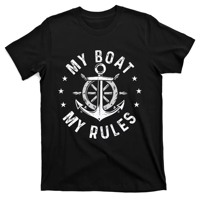 My Boat My Rules Boating Sailing Boat Captain Motorboating T-Shirt