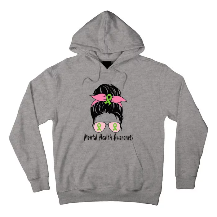 Messy Bun Mental Health Matters Gift Mental Health Awareness Tall Hoodie