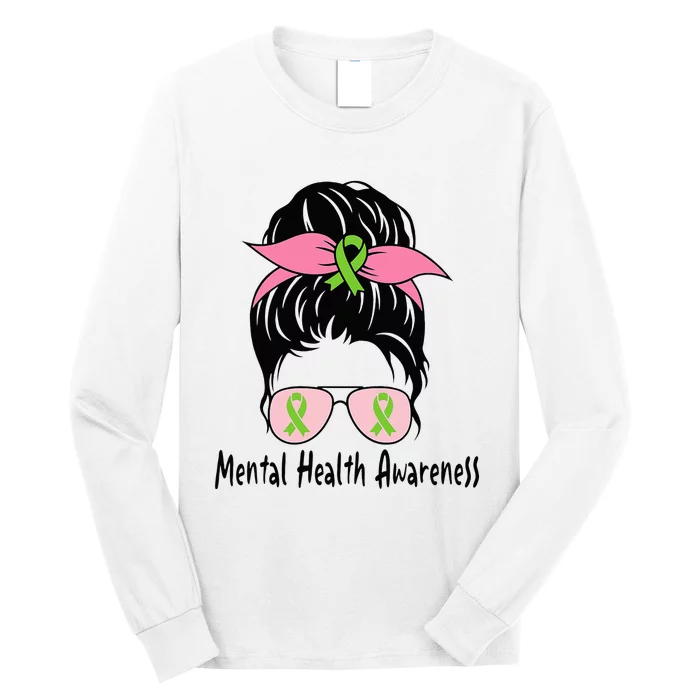 Messy Bun Mental Health Matters Gift Mental Health Awareness Long Sleeve Shirt