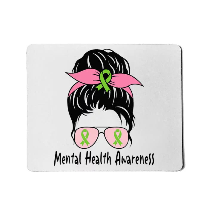 Messy Bun Mental Health Matters Gift Mental Health Awareness Mousepad