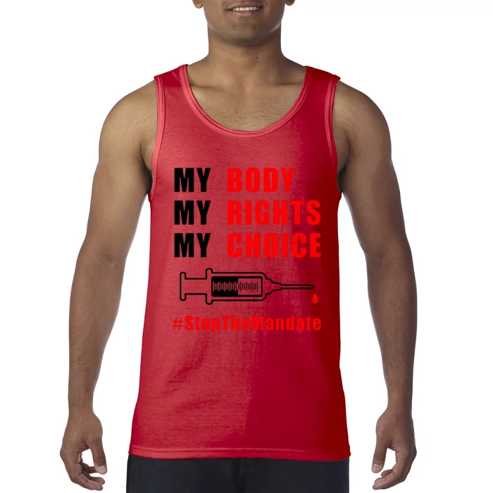 My Body My Rights My Choice Stop The Mandate Tank Top