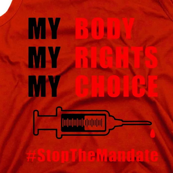 My Body My Rights My Choice Stop The Mandate Tank Top