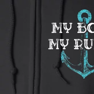 My Boat My Rules Captain Boater Boating Pontoon Gift Full Zip Hoodie