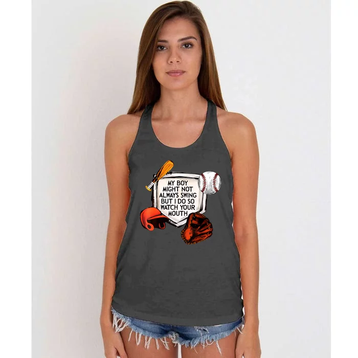 My Boy Might Not Always Swing But I Do So Watch Your Mouth Women's Knotted Racerback Tank