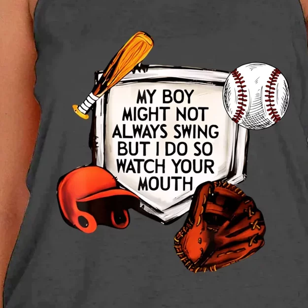 My Boy Might Not Always Swing But I Do So Watch Your Mouth Women's Knotted Racerback Tank