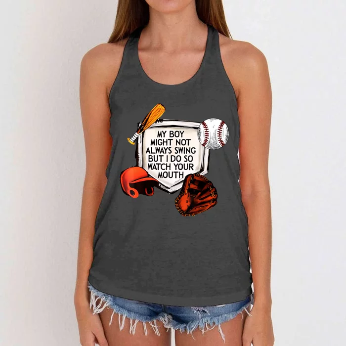 My Boy Might Not Always Swing But I Do So Watch Your Mouth Women's Knotted Racerback Tank