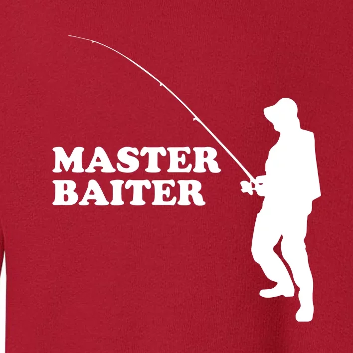 Master Baiter Toddler Sweatshirt