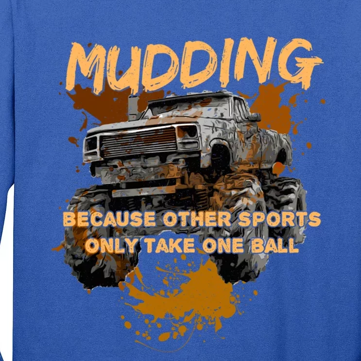 Mud Bogging Mudding Mud Racing Fan Gift Tall Long Sleeve T-Shirt