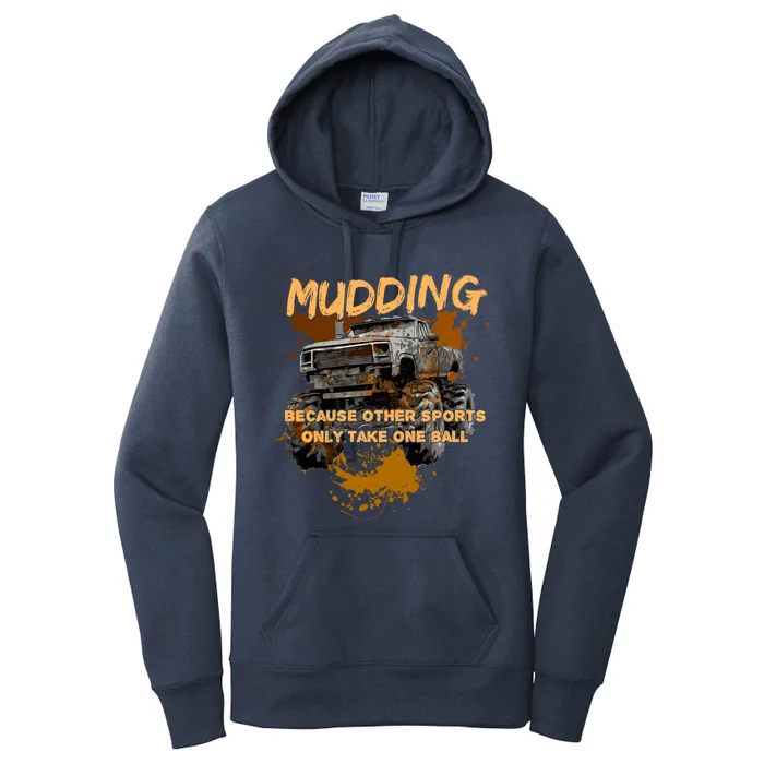 Mud Bogging Mudding Mud Racing Fan Gift Women's Pullover Hoodie