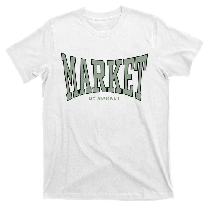 Market By Market T-Shirt