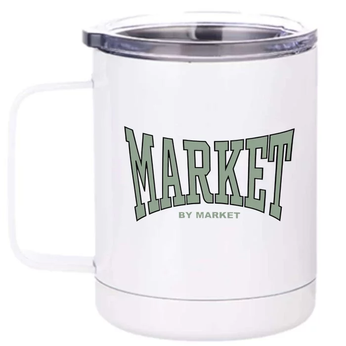 Market By Market Front & Back 12oz Stainless Steel Tumbler Cup