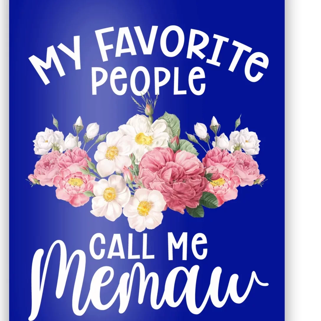 Memaw Best Memaw My Favorite People Call Me Memaw Gift Poster