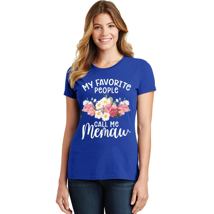 Memaw Best Memaw My Favorite People Call Me Memaw Gift Women's T-Shirt