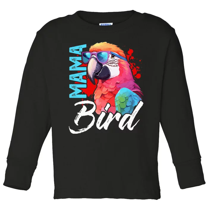 Mama Bird Macaw Mother Mama Red Green Macaw Toddler Long Sleeve Shirt