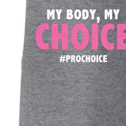 My Body My Choice Pro Choice Doggie 3-End Fleece Hoodie