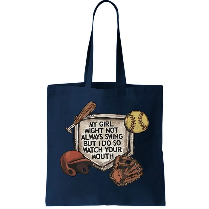 My Boy Might Not Always Swing But I Do So Watch Tote Bag