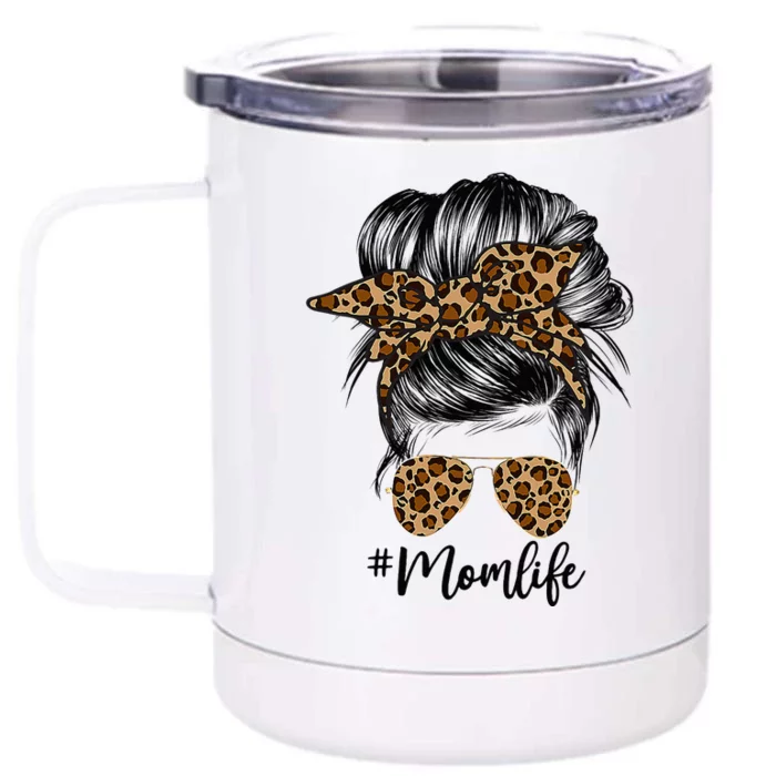 Messy Bun Mom Leopard Messy Hair Bun Moms Life Cool Cheetah Front & Back 12oz Stainless Steel Tumbler Cup