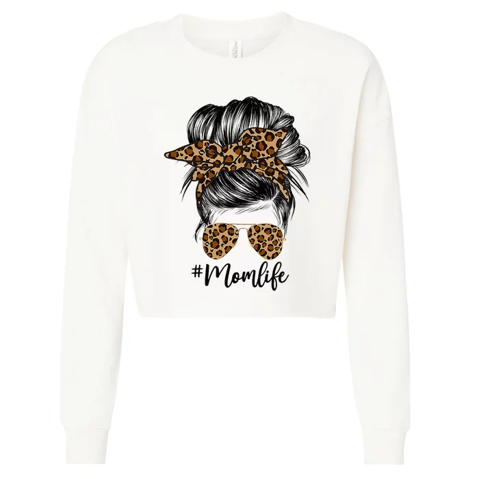 Messy Bun Mom Leopard Messy Hair Bun Moms Life Cool Cheetah Cropped Pullover Crew