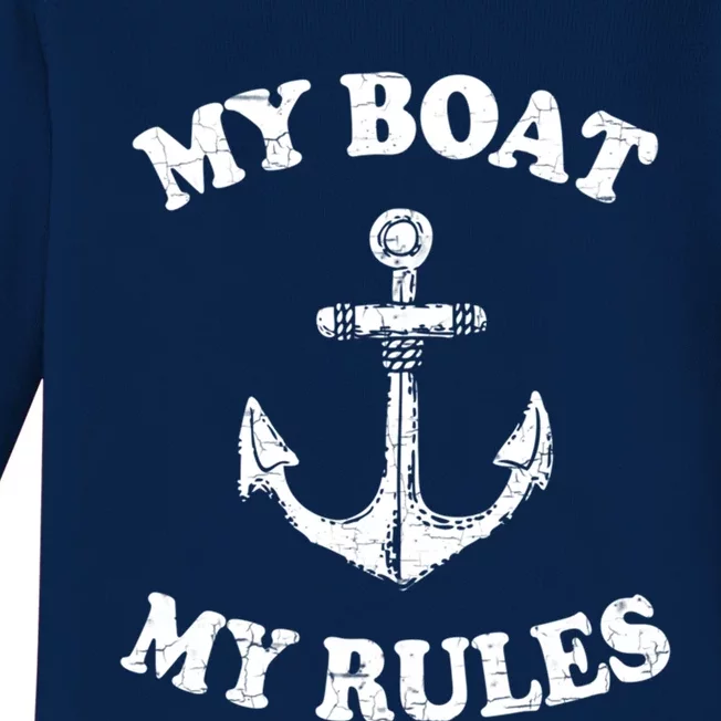 My Boat My Rules Great Gift Funny Boating Funny Gift Captain Baby Long Sleeve Bodysuit