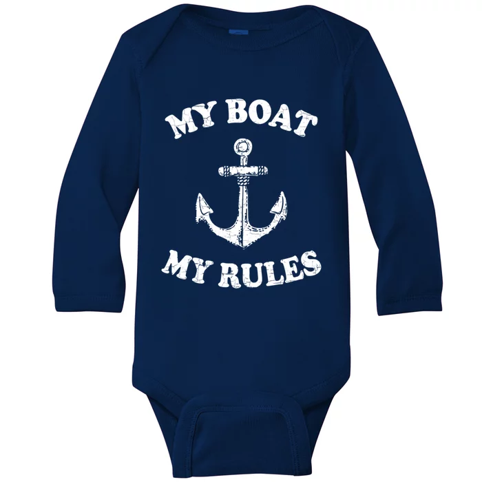 My Boat My Rules Great Gift Funny Boating Funny Gift Captain Baby Long Sleeve Bodysuit