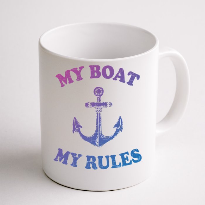 My Boat My Rules Great Gift Funny Boating Funny Gift Captain Front & Back Coffee Mug