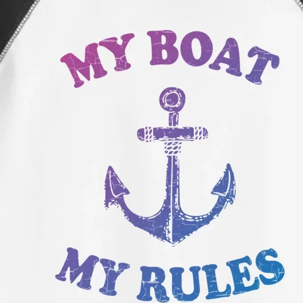 My Boat My Rules Great Gift Funny Boating Funny Gift Captain Toddler Fine Jersey T-Shirt