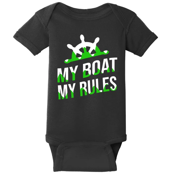 My Boat My Rules Baby Bodysuit