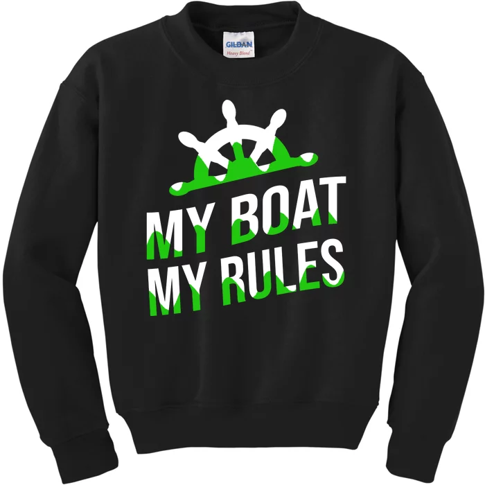 My Boat My Rules Kids Sweatshirt