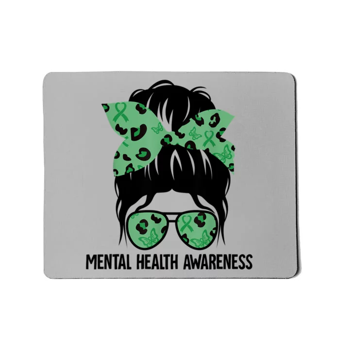 Messy Bun Mental Health Awareness Mental Health Matters Mousepad