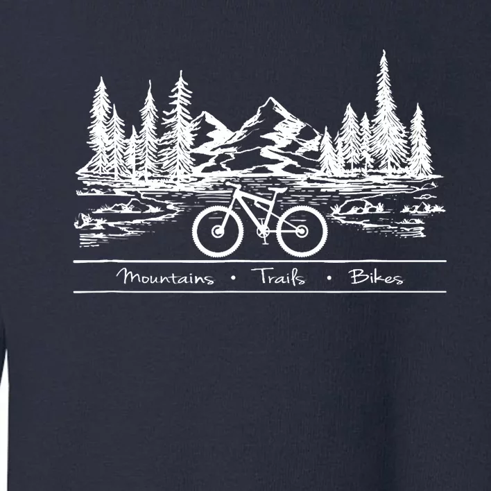 Mountain Bike MTB Mountains Trails Bikes Toddler Sweatshirt