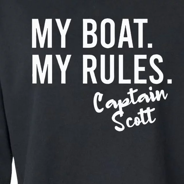 My Boat My Rules Captain Scott Personalized Boating Name Cropped Pullover Crew