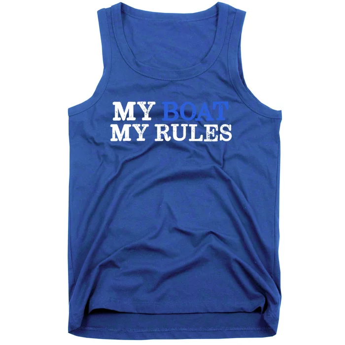 My Boat My Rules Design For Captains Sailors Boat Owners Cute Gift Tank Top