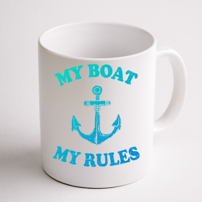 My Boat My Rules Great Gift Funny Boating Funny Gift Captain Front & Back Coffee Mug