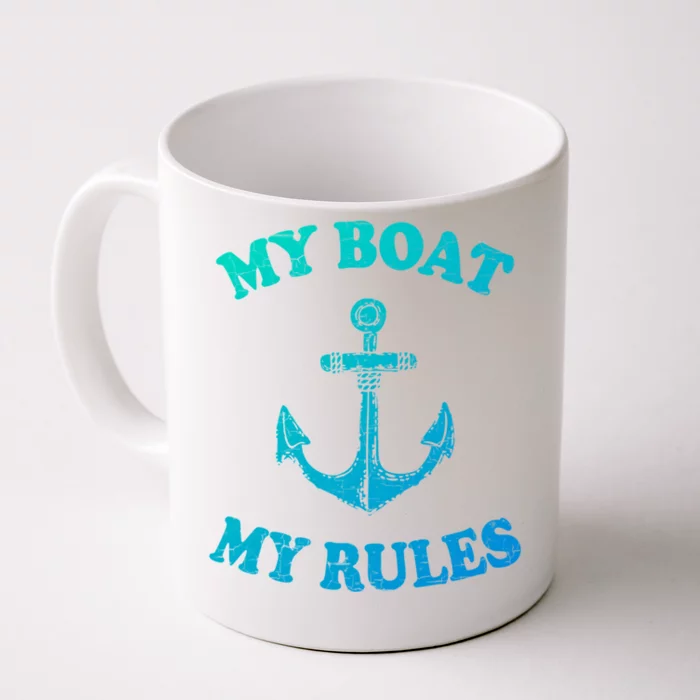 My Boat My Rules Great Gift Funny Boating Funny Gift Captain Front & Back Coffee Mug