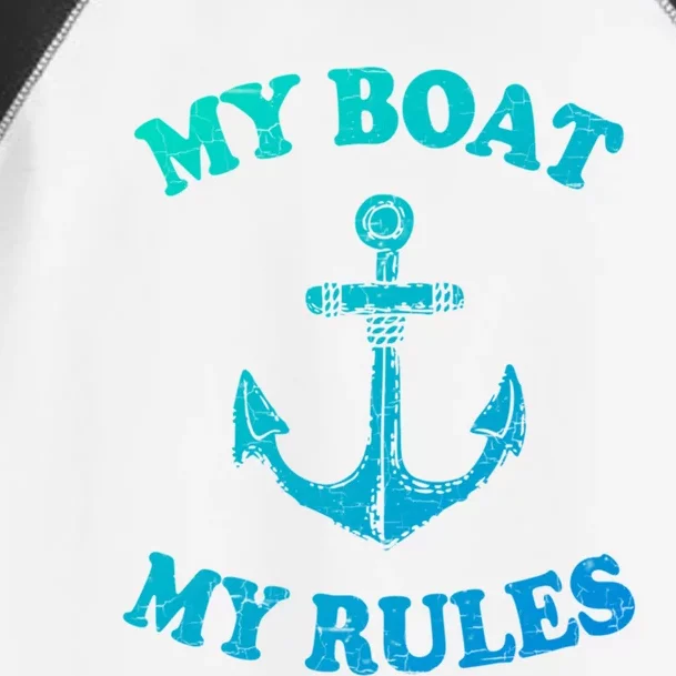 My Boat My Rules Great Gift Funny Boating Funny Gift Captain Toddler Fine Jersey T-Shirt