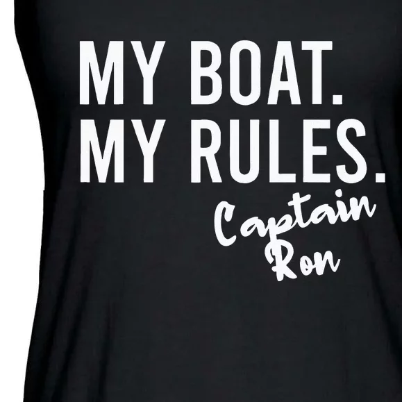 My Boat My Rules Captain Ron Personalized Boating Name Ladies Essential Flowy Tank