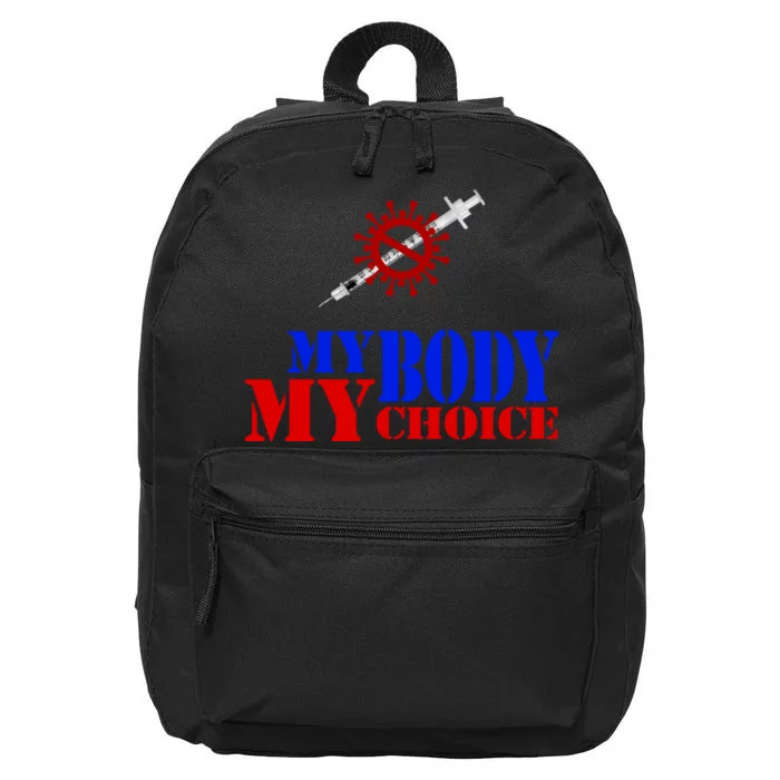 My Body My Choice Anti Vaccine Funny 16 in Basic Backpack