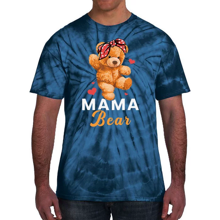 Mama Bear Mothers Day Cute Teddy Mom Momma Mommy Tie-Dye T-Shirt