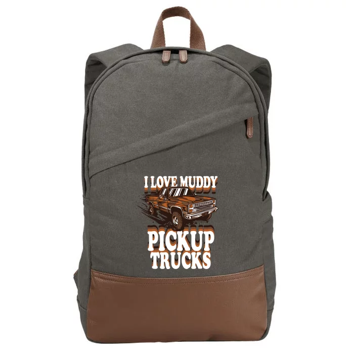 Mud Bogging Mudder Offroad I Love Muddy Pickup Trucks Gift Cotton Canvas Backpack