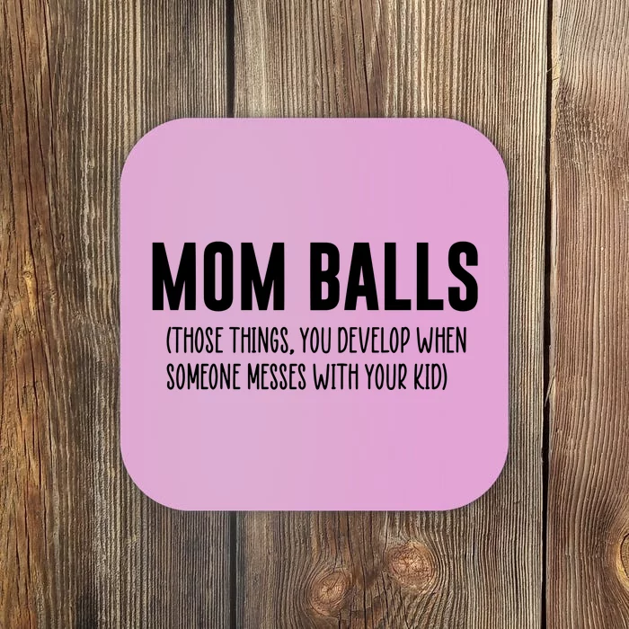 Mom Balls Coaster