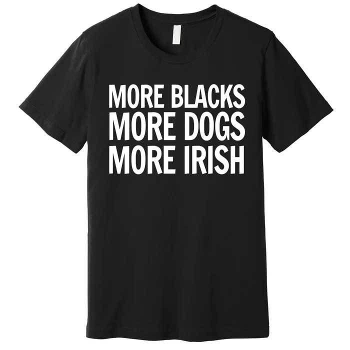 More Blacks Premium T-Shirt