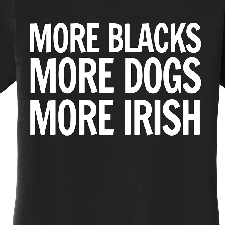 More Blacks Women's T-Shirt