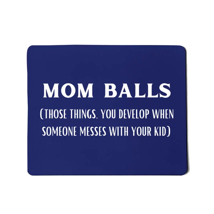 Mom Balls Mousepad